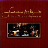 Loreena McKennitt - Live In Paris And Toronto '1999
