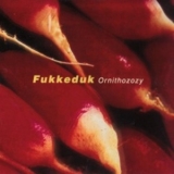 Fukkeduk - Ornithozozy '1994