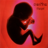 Cwithe - Illegal '1997