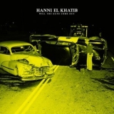 Hanni El Khatib - Will The Guns Come Out '2011