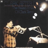 Clark Terry - Clark After Dark, The Ballad Artistry Of Clark Terry '1978