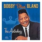 Bobby Bland - The Anthology '2001