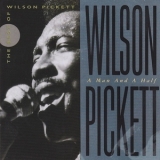 Wilson Pickett - A Man And A Half '1992
