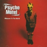 Psycho Motel - Welcome To The World '1997