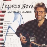 Francis Goya - Latin Romance '1999 - Album