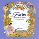 Troika - Faeries '1999