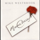Mike Westbrook - Mama Chicago (2CD) '1979