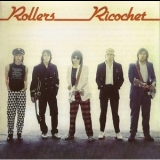 The Rollers - Ricochet '1981 - Album