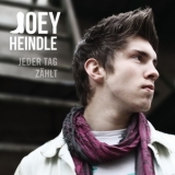 Joey Heindle - Jeder Tag Zaehlt '2013