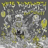 Kris Wadsworth - Popularity '2014