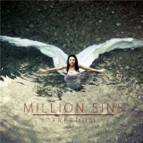 Million Sins  - Freedom '2013