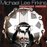 Michael Lee Firkins - Black Light Sonatas '2007