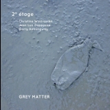 2 Etage - Grey Matter '2013