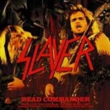 Slayer - Dead Commander '1987