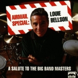 Louie Bellson - Airmail Special: A Salute To The Big Band Masters '1990