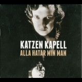 Katzen Kapell - Alla Hatar Min Man '1998