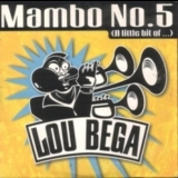 Lou Bega - Mambo No.5 '1999