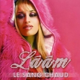 Laam - Le Sang Chaud '2006