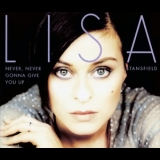 Lisa Stansfield - Never, Never Gonna Give You Up (Promo CDM) '1997