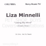 Liza Minnelli - Losing My Mind (almighty Mixes) Cdr Promo '2002