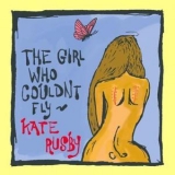 Kate Rusby - The Girl Who Couldn't Fly '2005