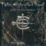 Tipton, Entwistle & Powell - Edge Of The World (Japan) '2006