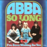 Abba - Singles Collection 1972-1982 (Disc 05) So Long [1974] '1999