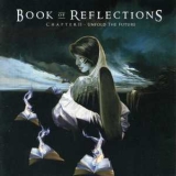 Book Of Reflections - Chapter Ii - Unfold The Future '2006
