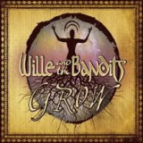 Wille & The Bandits - Grow '2013 - Album