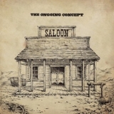 The Ongoing Concept - Saloon '2013