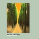 Yusef Lateef & Adam Rudolph - Towards The Unknown '2010