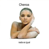 Chenoa - Nada Es Igual '2005