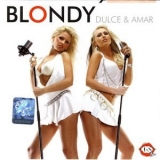 Blondy - Dulce Si Amar '2004