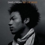 David Jordan - Set The Mood '2007