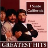 I Santo California - Greatest Hits '2006