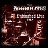 The Aggrolites - Unleashed Live Vol. 1 '2011