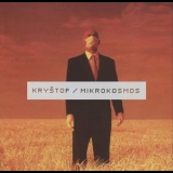 Krystof - Mikrokosmos '2004