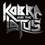 Kobra & The Lotus - Out Of The Pit '2010