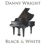 Danny Wright - Black And White '1986 - Album