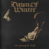 Dawn Of Winter - The Peaceful Dead '2009