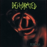 Dehydrated - Ideas '1998
