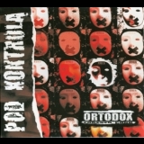 Ortodox - Pod Kontrola '2007