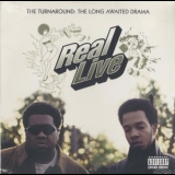 Real Live - The Turnaround: A Long Awaited Drama '1996