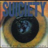 Suiciety - Deeper Vision '1993