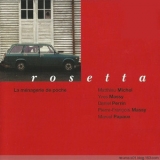Rosetta - La Menagerie De Poche '1998