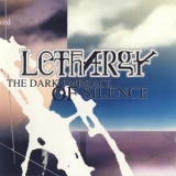 Lethargy - The Dark Embrace Of Silence '1999