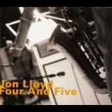 Jon Lloyd - Four And Five '1999