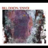 Bill Dixon - Envoi '2011