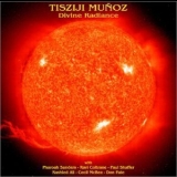 Tisziji Munoz - Divine Radiance '2003