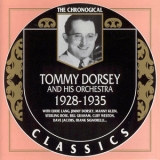 Tommy Dorsey & His Orchestra - The chronogical classics 1928-1935 '1995 - Compilation